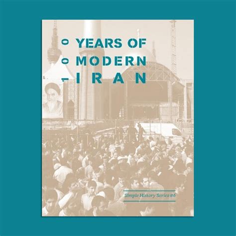 100 Years Of Modern Iran 1891 1991 The Shop At Matter