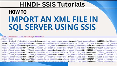 Hindi How To Import The Xml File In Sql Server Using Ssis Youtube