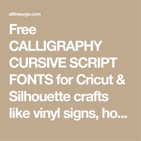 Free CALLIGRAPHY CURSIVE SCRIPT FONTS For Cricut Silhouette Crafts