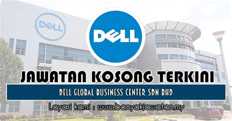 A company representative hid mail and a contact phone number. Jawatan Kosong di Dell Global Business Center Sdn Bhd - 17 ...