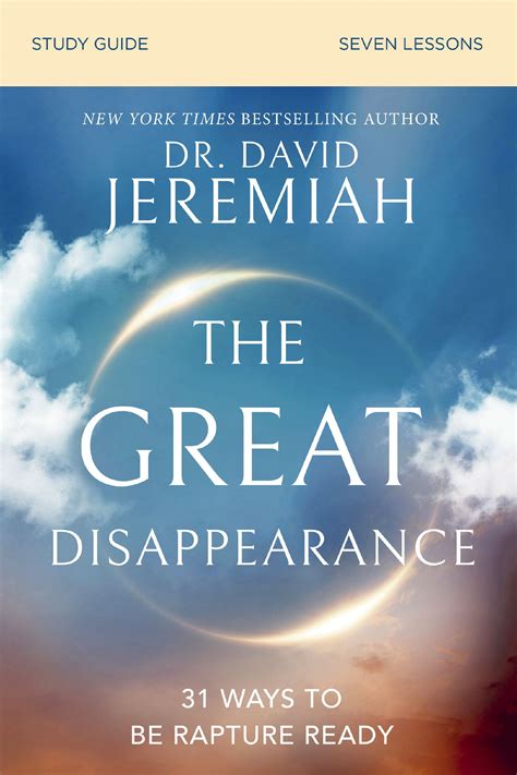 The Great Disappearance Bible Study Guide How To Be Rapture Ready By
