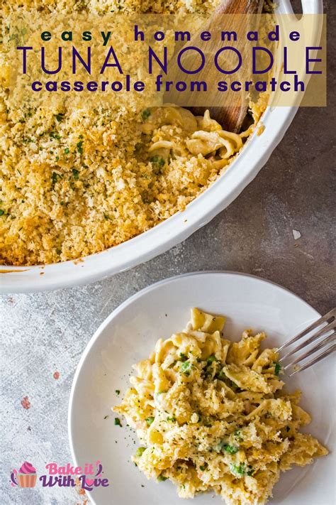 The Best Tuna Noodle Casserole From Scratch Foodiecrush Com Rezfoods