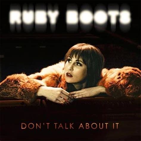 Buy Ruby Boots Dont Talk About It On Cd On Sale Now