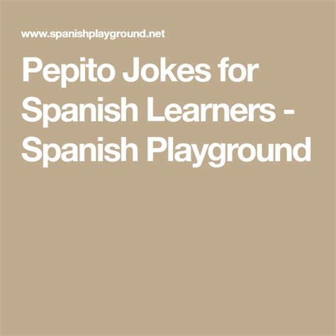 Pepito Jokes For Spanish Learners Pepito Jokes How To Speak Spanish