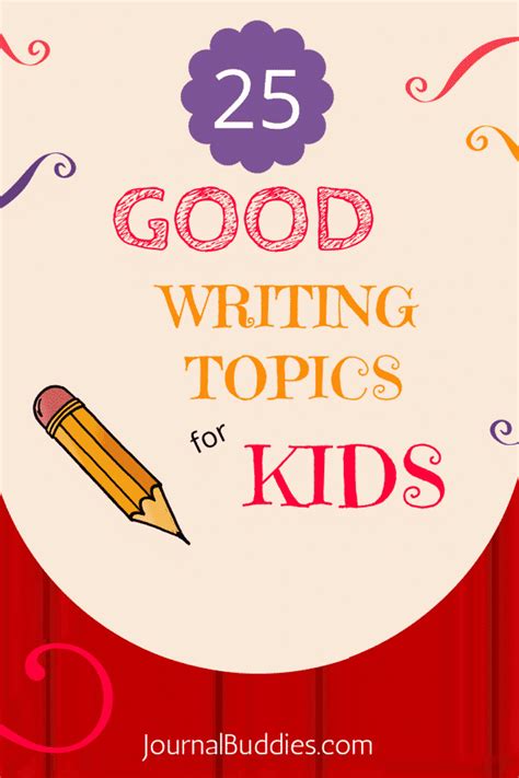 Good Writing Topics For Kids Writing Prompts For Kids Writing Topics