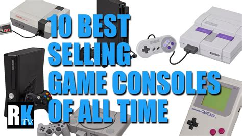 10 Best Selling Video Game Consoles Of All Time Youtube