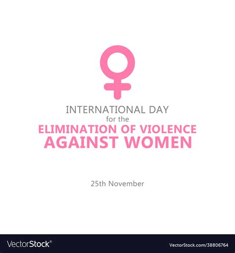 International Day For Elimination Violence Vector Image