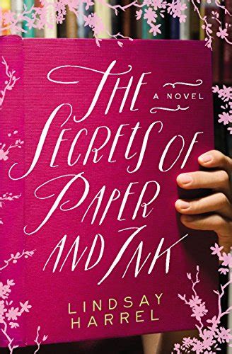 Book Review And A Giveaway The Secrets Of Paper And Ink By Lindsay