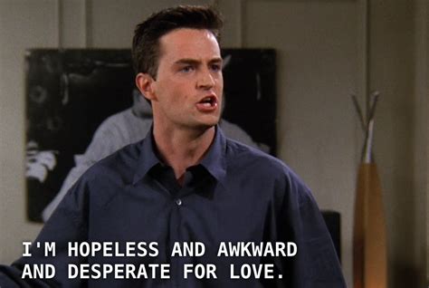 Friendschandler Chandler Bing Quotes Friends Quotes Mood Quotes