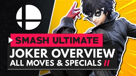 Joker Gameplay Overview All Moves Specials And Final Smash Super