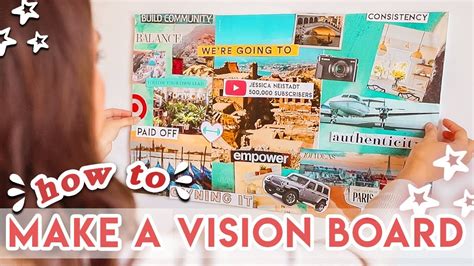 How To Make A Vision Board That Actually Works ♡ Youtube