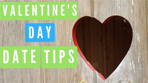 3 tips on how to date on valentine s day with images valentines day date valentines dating