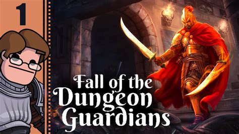 Lets Play The Fall Of The Dungeon Guardians Part 1 Jonesing For My