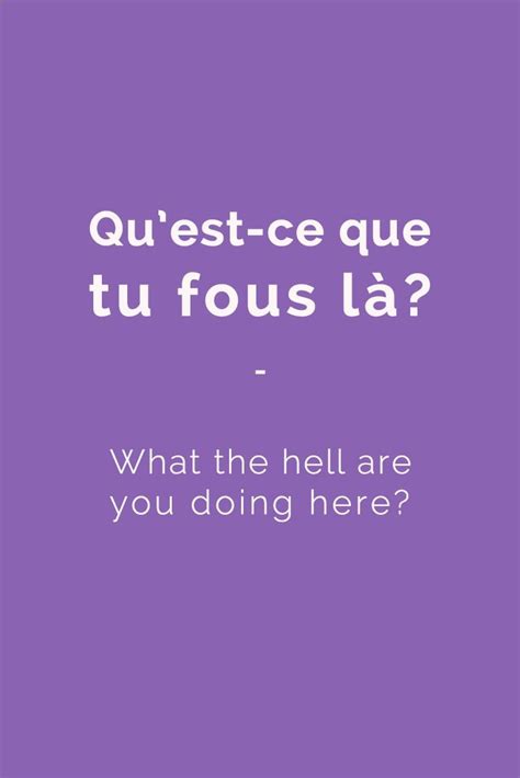 Qu’est-ce que tu fous là? - Colloquial French | Learn french, French ...