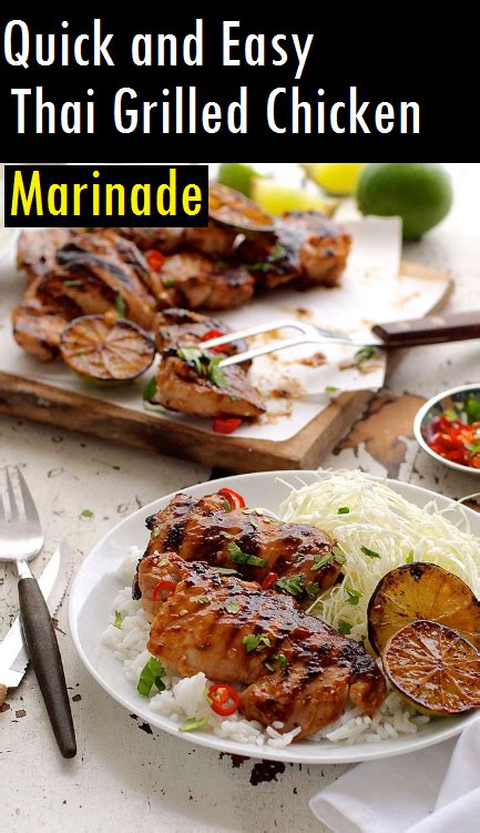 Quick And Easy Thai Grilled Chicken Marinade Recipes