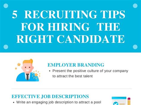 5 Recruiting Tips For Hiring The Right Candidate