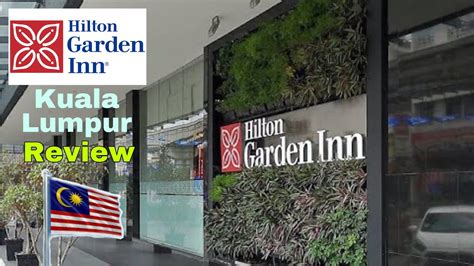 Hilton Garden Inn Kuala Lumpur Hotel Quick Review 2019 🇲🇾 Youtube