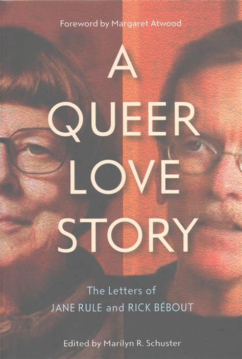 A Queer Love Story The Letters Of Jane Rule And Rick Bébout