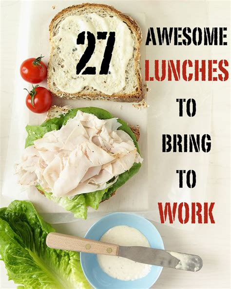 27 Awesome Easy Lunches To Bring To Work