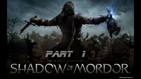 Middle Earth Shadow Of Mordor Walkthrough Part You Are Banished