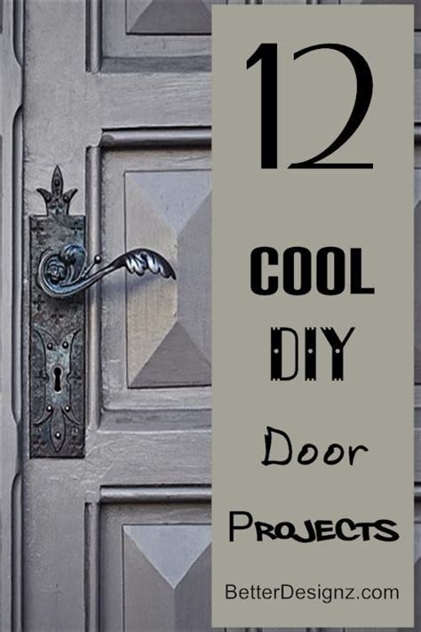 12 Cool Diy Door Projects Diy Door Diy Projects For Bedroom Door