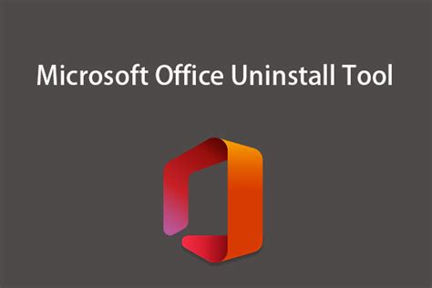Download Microsoft Office Uninstall Tool To Remove Office Minitool