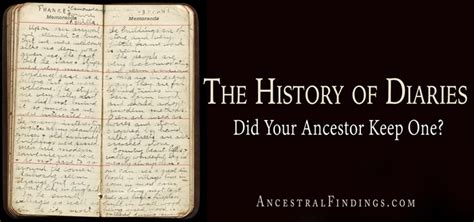 The History Of Diaries Did Your Ancestor Keep One Ancestral Findings