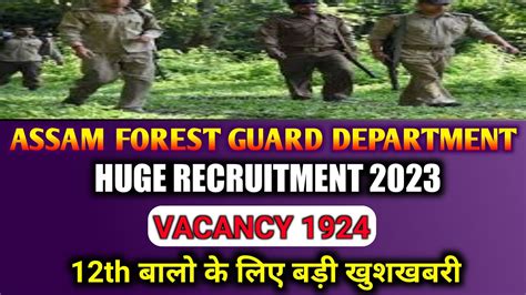 Assam Forest Recruitment 2022 Assam Forest Battalion Assam Forest