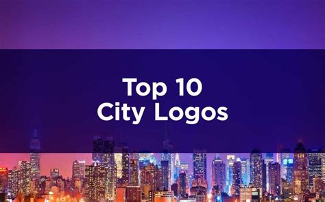 Top 10 City Logos Design Creativity And Storytelling City Logo
