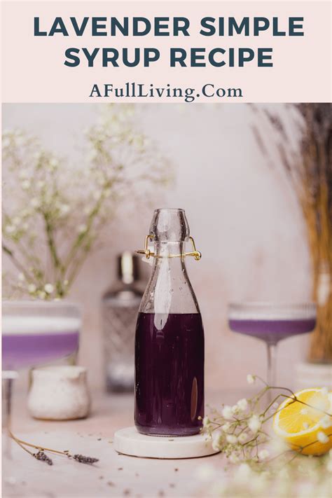Easy Lavender Simple Syrup Recipe Sugar Free — A Full Living