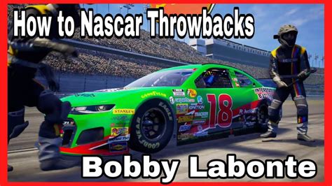 NASCAR 21 Ignition Paint Booth NASCAR Throwbacks Bobby Labonte YouTube