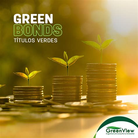 Green Bonds Títulos Verdes O Que São Greenview