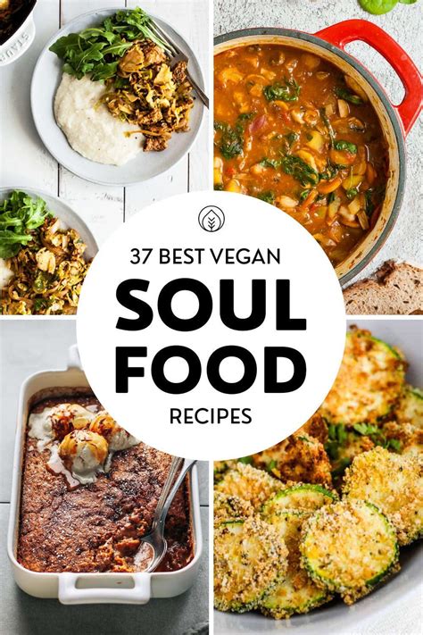 35 Iconic Vegan Soul Food Recipes Nutriciously