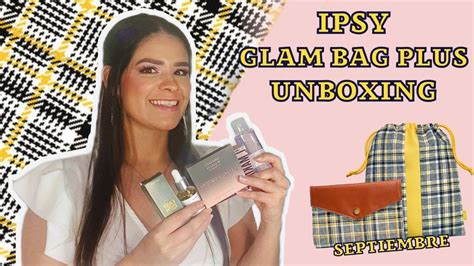 Ipsy Glam Bag Plus Unboxing Septiembre Youtube
