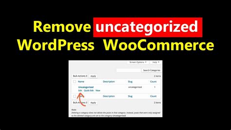 Remove Uncategorized From Wordpress Woocommerce Wordpress Tutorial For