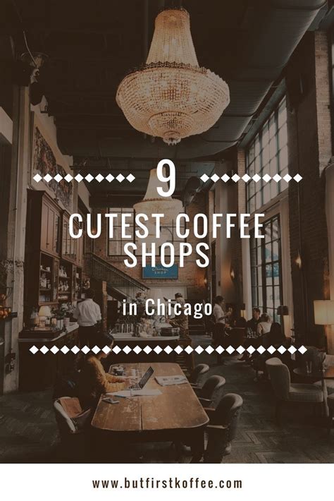 Cutest Coffee Shops In Chicago Artofit
