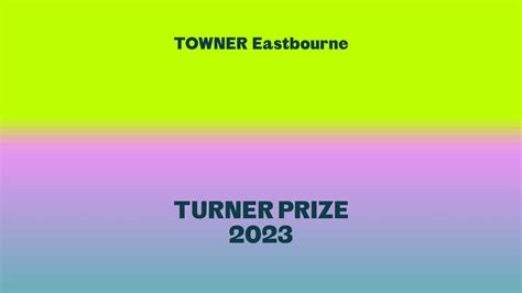 Turner Prize 2023 Meet The Judges — Towner Eastbourne