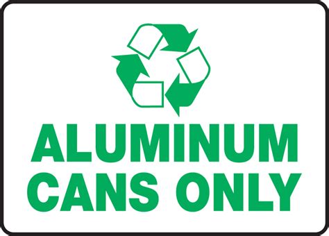 Aluminum Cans Only Safety Signs Mplr535