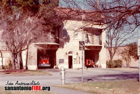 Old San Antonio Fire Stations Fire Station House Fire Fire Trucks