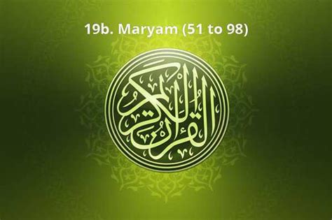 19b Maryam 51 To 98 World Of Spirituality And Religion
