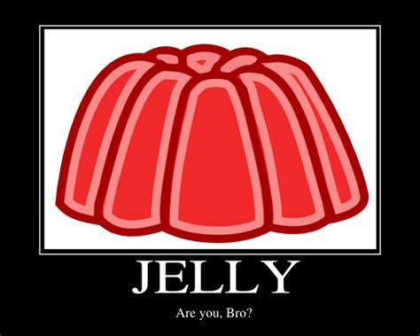 U Jelly U Jelly Know Your Meme