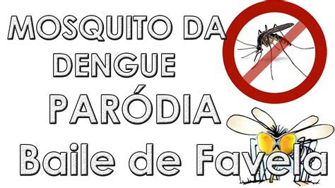 Parodia Escrita Sobre A Dengue