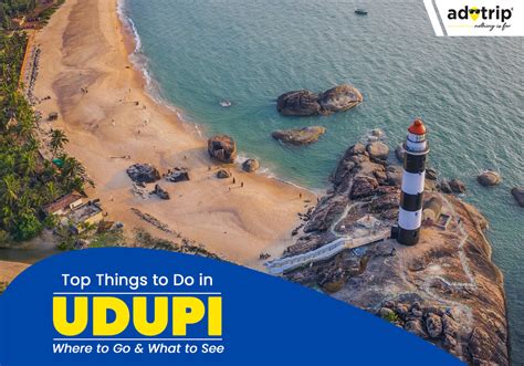15 Best Things To Do In Udupi 2024