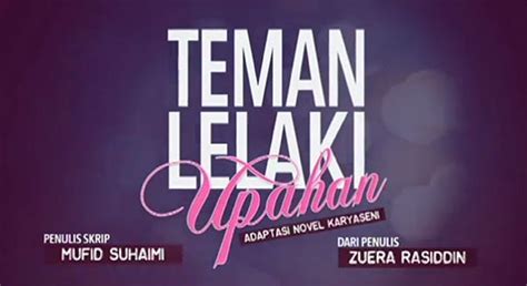 Hanya kerana satu insiden kecil, el( ezwan lufti) terjebak dengan syarat gila kyra lydia. teman-lelaki-upahan-poster - MAGICALIPS