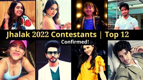 Jhalak Dikhhla Jaa 10 Contestants Names List 2022 Revealed Top 12