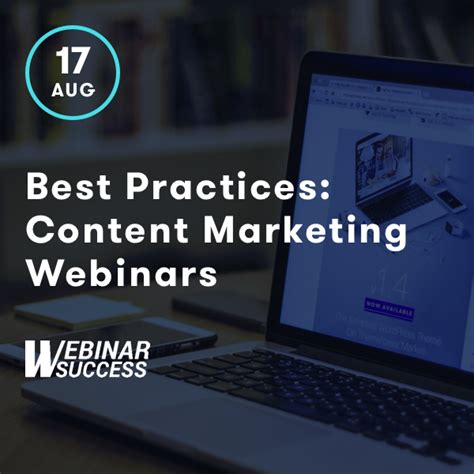 Best Practices For Content Marketing Webinars By Webinar Success