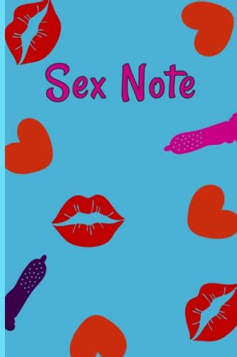 Sex Note Sex Note Pad By Chakrobertty Press Publications Goodreads