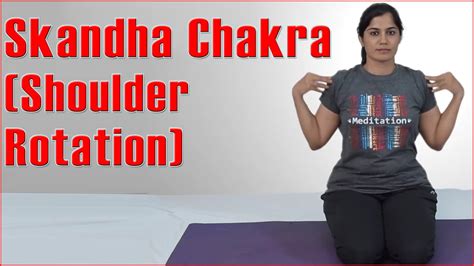How To Do Ashtanga Yoga Skandha Chakra Shoulder Rotation Youtube