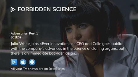 Where To Watch Forbidden Science Season 1 Episode 2 Full Streaming
