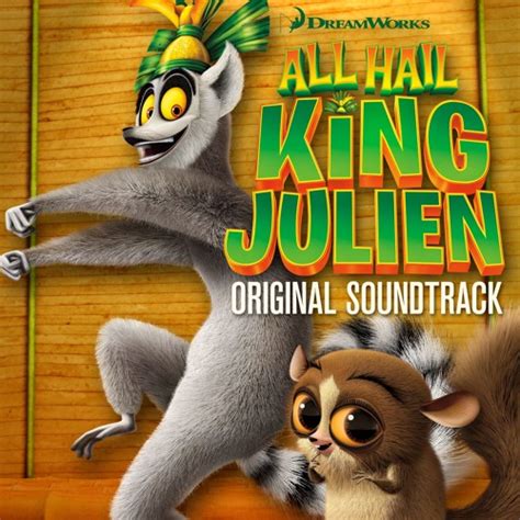 Stream All Hail King Julien Soundtrack Frederik Wiedmann Official
